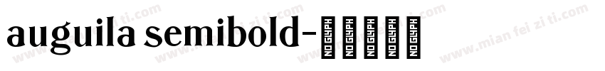 auguila semibold字体转换